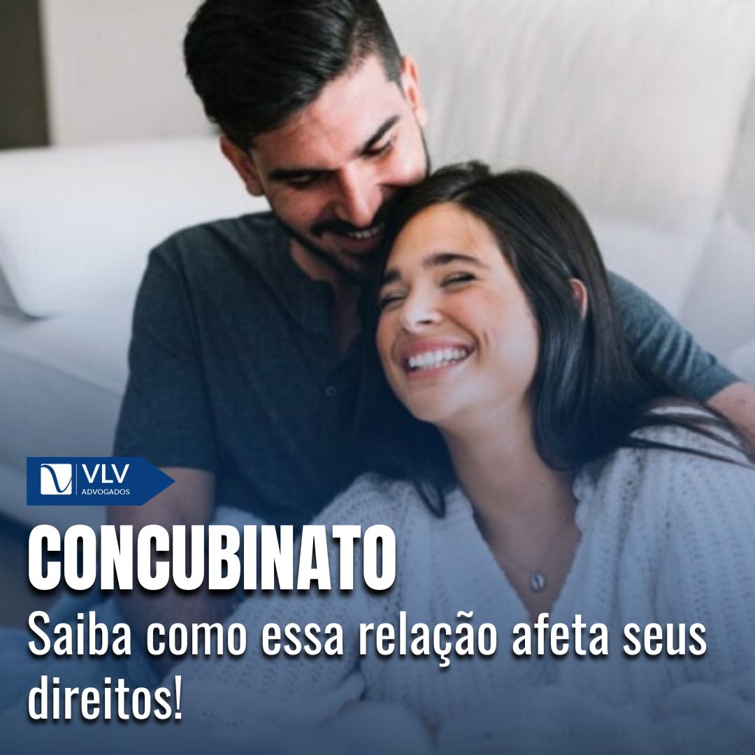 Concubinato e direitos patrimoniais: O que você precisa saber