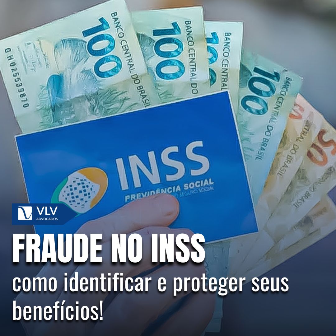 Fraude no INSS: como identificar e proteger seus benefícios!