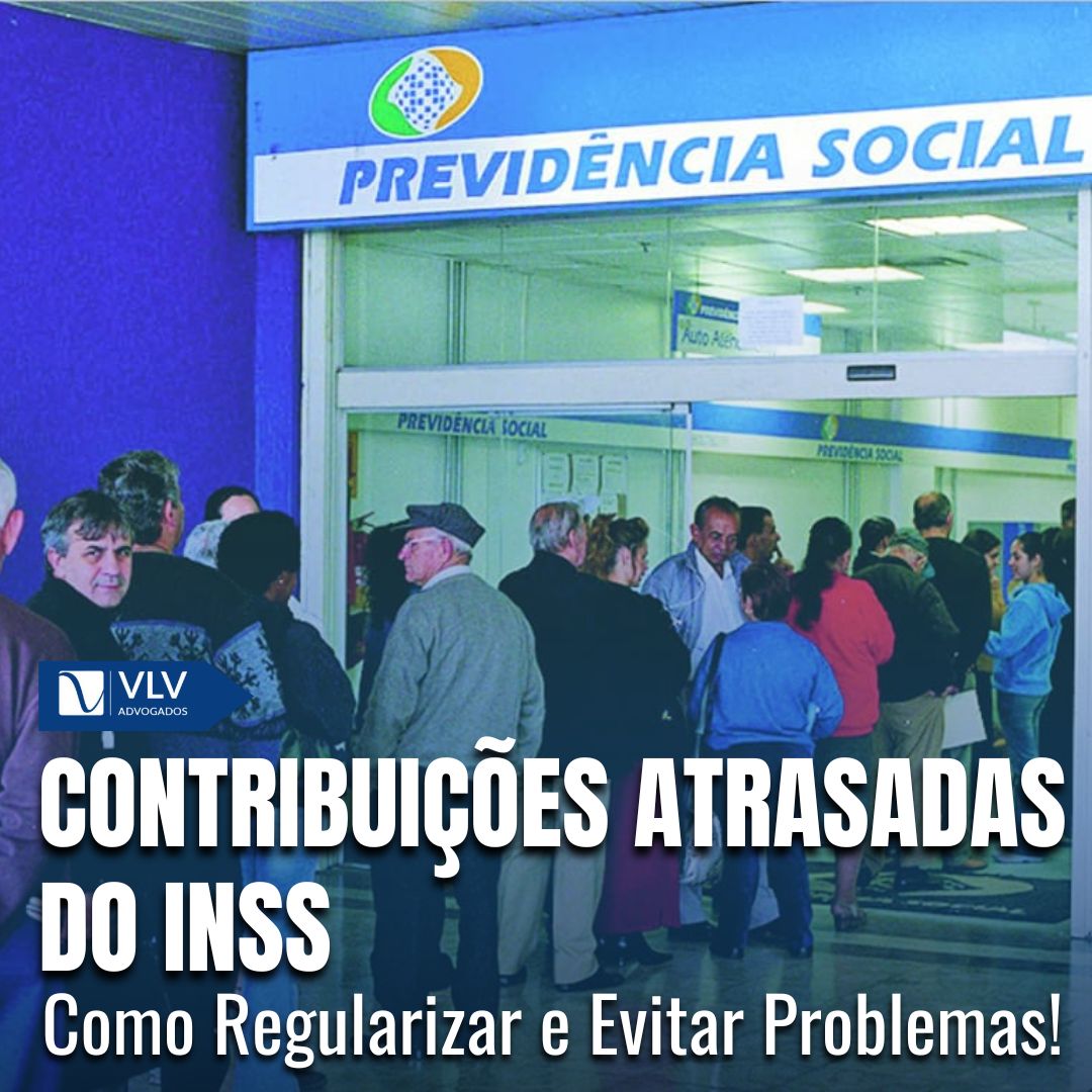 Regularize Contribuições Atrasadas do INSS