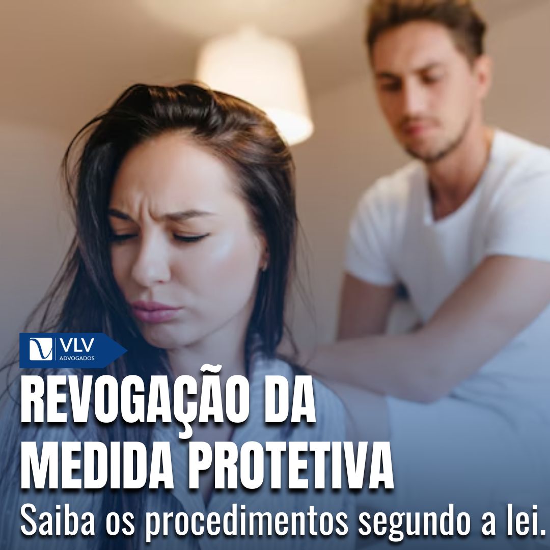 Revogação de Medida Protetiva