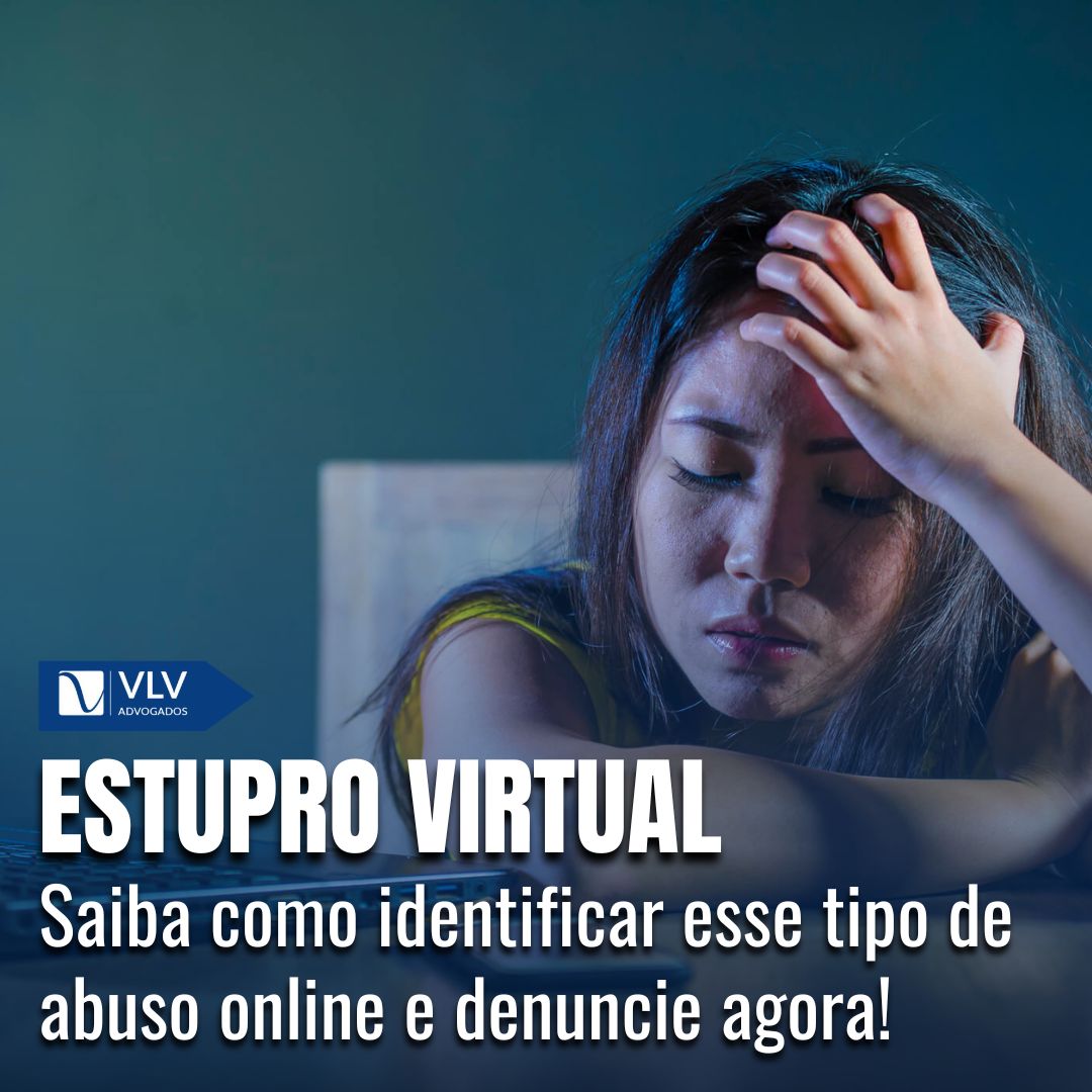 Estupro Virtual: Crime Real Mesmo Sem Contato Físico!