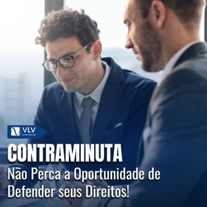 Prazo para Contraminuta: Não perca seu direito de defesa!