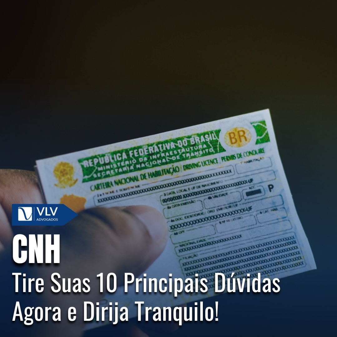 10 Principais Dúvidas sobre a CNH