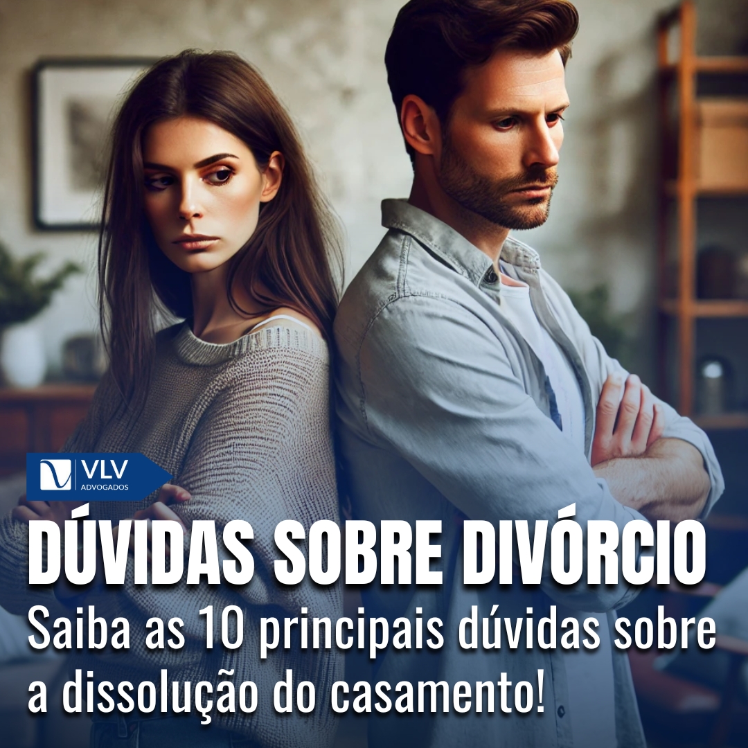 Divórcio: As 10 Dúvidas Principais Sobre Esse Assunto!