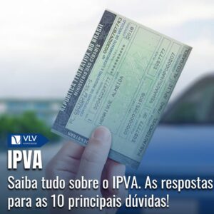 10 principais dúvidas sobre IPVA